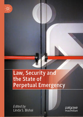 Bishai | Law, Security and the State of Perpetual Emergency | E-Book | sack.de
