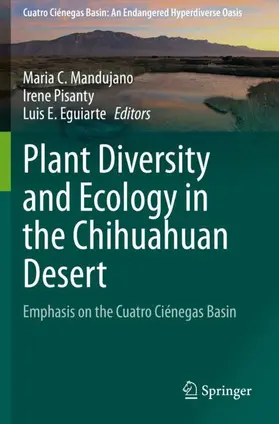 Mandujano / Eguiarte / Pisanty |  Plant Diversity and Ecology in the Chihuahuan Desert | Buch |  Sack Fachmedien