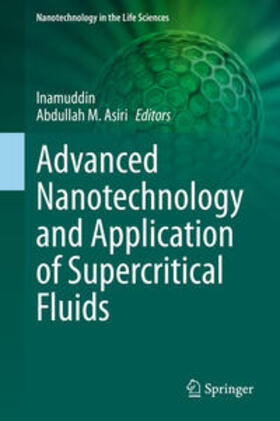 Inamuddin / Asiri |  Advanced Nanotechnology and Application of Supercritical Fluids | eBook | Sack Fachmedien