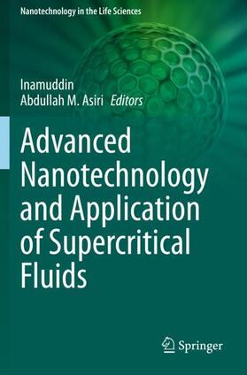 Asiri / Inamuddin |  Advanced Nanotechnology and Application of Supercritical Fluids | Buch |  Sack Fachmedien