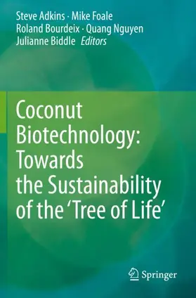 Adkins / Foale / Biddle |  Coconut Biotechnology: Towards the Sustainability of the 'Tree of Life' | Buch |  Sack Fachmedien