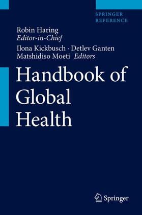 Kickbusch / Ganten / Moeti | Handbook of Global Health | Buch | 978-3-030-45008-3 | sack.de