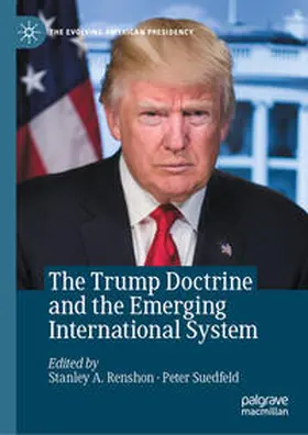 Renshon / Suedfeld | The Trump Doctrine and the Emerging International System | E-Book | sack.de