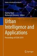 Elhoseny / Yuan |  Urban Intelligence and Applications | Buch |  Sack Fachmedien