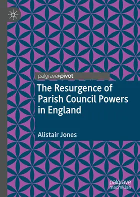 Jones | The Resurgence of Parish Council Powers in England | E-Book | www.sack.de