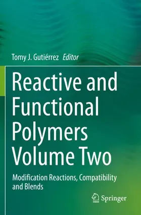 Gutiérrez |  Reactive and Functional Polymers Volume Two | Buch |  Sack Fachmedien