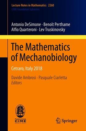 DeSimone / Perthame / Quarteroni | The Mathematics of Mechanobiology | Buch | 978-3-030-45196-7 | sack.de