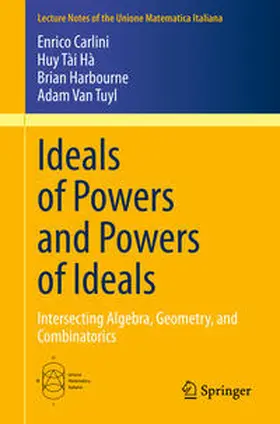 Carlini / Hà / Harbourne |  Ideals of Powers and Powers of Ideals | eBook | Sack Fachmedien