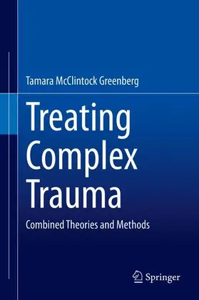 Greenberg | Treating Complex Trauma | Buch | 978-3-030-45284-1 | www.sack.de