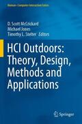 McCrickard / Stelter / Jones |  HCI Outdoors: Theory, Design, Methods and Applications | Buch |  Sack Fachmedien