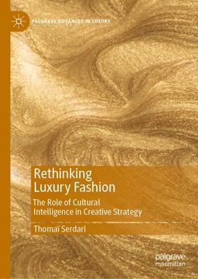 Serdari | Rethinking Luxury Fashion | Buch | 978-3-030-45300-8 | sack.de