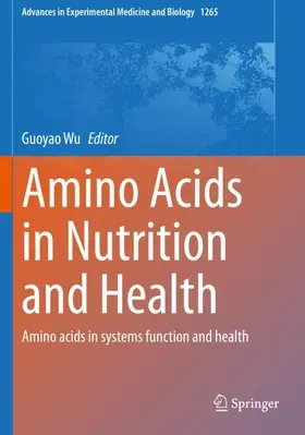 Wu |  Amino Acids in Nutrition and Health | Buch |  Sack Fachmedien