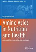 Wu |  Amino Acids in Nutrition and Health | Buch |  Sack Fachmedien