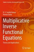 Dutta / Senthil Kumar |  Multiplicative Inverse Functional Equations | Buch |  Sack Fachmedien