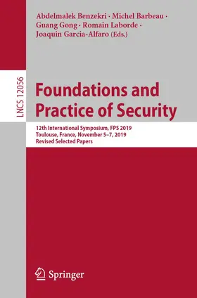 Benzekri / Barbeau / Gong |  Foundations and Practice of Security | Buch |  Sack Fachmedien