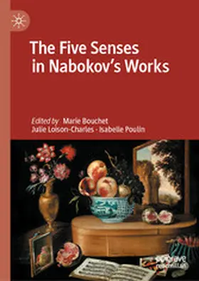 Bouchet / Loison-Charles / Poulin |  The Five Senses in Nabokov's Works | eBook | Sack Fachmedien
