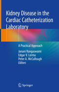 Rangaswami / Lerma / McCullough |  Kidney Disease in the Cardiac Catheterization Laboratory | eBook | Sack Fachmedien