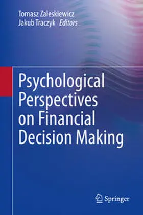 Zaleskiewicz / Traczyk | Psychological Perspectives on Financial Decision Making | E-Book | sack.de