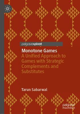 Sabarwal | Monotone Games | Buch | 978-3-030-45512-5 | sack.de