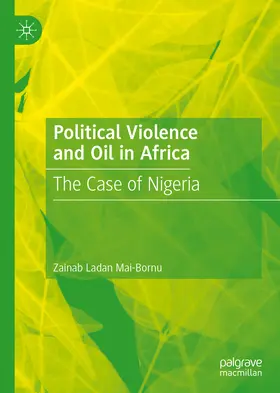 Mai-Bornu | Political Violence and Oil in Africa | E-Book | www.sack.de