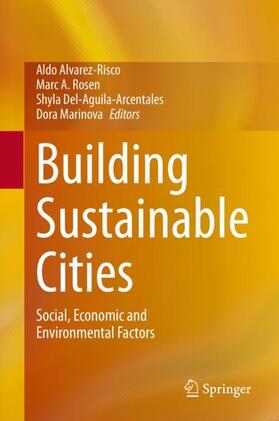Alvarez-Risco / Marinova / Rosen | Building Sustainable Cities | Buch | 978-3-030-45532-3 | sack.de