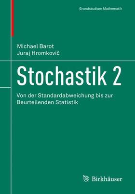 Barot / Hromkovic / Hromkovic | Stochastik 2 | Buch | 978-3-030-45552-1 | sack.de
