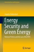 Rutherford |  Energy Security and Green Energy | Buch |  Sack Fachmedien