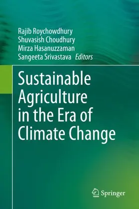 Roychowdhury / Srivastava / Choudhury |  Sustainable Agriculture in the Era of Climate Change | Buch |  Sack Fachmedien