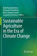Roychowdhury / Srivastava / Choudhury |  Sustainable Agriculture in the Era of Climate Change | Buch |  Sack Fachmedien