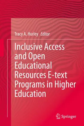 Hurley | Inclusive Access and Open Educational Resources E-text Programs in Higher Education | E-Book | www.sack.de
