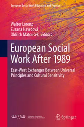 Lorenz / Matoušek / Havrdová | European Social Work After 1989 | Buch | 978-3-030-45810-2 | sack.de