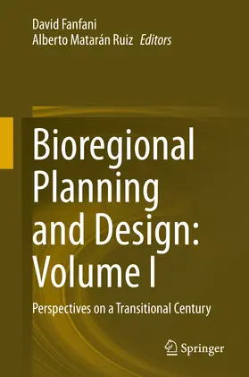 Fanfani / Matarán Ruiz | Bioregional Planning and Design: Volume I | E-Book | www.sack.de