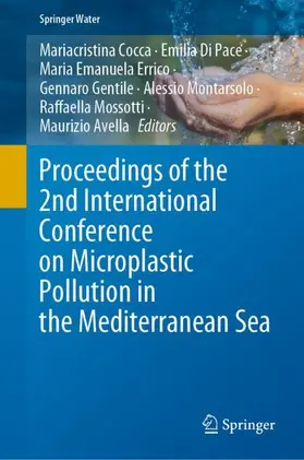 Cocca / Di Pace / Errico |  Proceedings of the 2nd International Conference on Microplastic Pollution in the Mediterranean Sea | Buch |  Sack Fachmedien