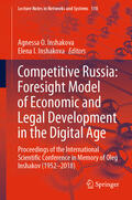 Inshakova |  Competitive Russia: Foresight Model of Economic and Legal Development in the Digital Age | eBook | Sack Fachmedien