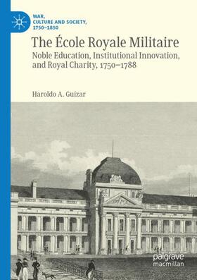 Guízar | The École Royale Militaire | Buch | 978-3-030-45933-8 | sack.de