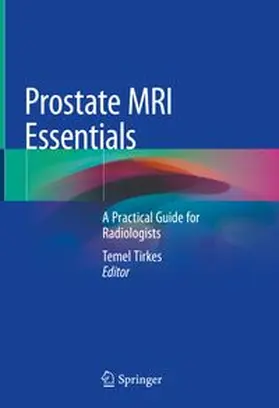 Tirkes |  Prostate MRI Essentials | eBook | Sack Fachmedien