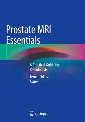Tirkes | Prostate MRI Essentials | Buch | 978-3-030-45937-6 | www.sack.de