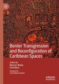 Réno / Moïse |  Border Transgression and Reconfiguration of Caribbean Spaces | Buch |  Sack Fachmedien