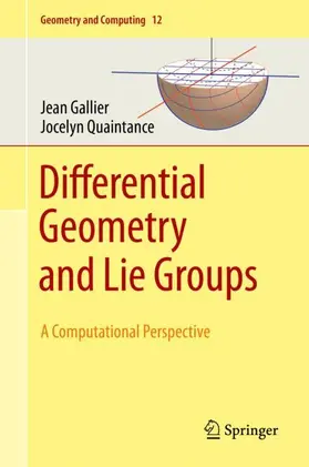 Quaintance / Gallier |  Differential Geometry and Lie Groups | Buch |  Sack Fachmedien