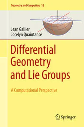 Gallier / Quaintance |  Differential Geometry and Lie Groups | eBook | Sack Fachmedien