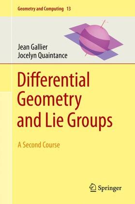 Quaintance / Gallier | Differential Geometry and Lie Groups | Buch | sack.de