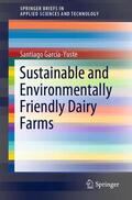 García-Yuste |  Sustainable and Environmentally Friendly Dairy Farms | Buch |  Sack Fachmedien
