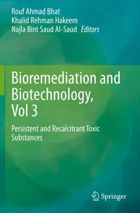 Bhat / Saud Al-Saud / Hakeem |  Bioremediation and Biotechnology, Vol 3 | Buch |  Sack Fachmedien