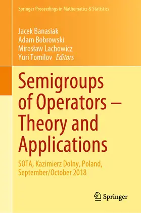 Banasiak / Bobrowski / Lachowicz |  Semigroups of Operators – Theory and Applications | eBook | Sack Fachmedien