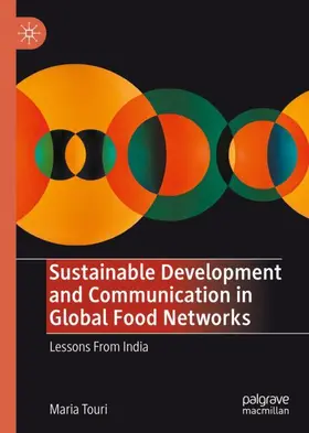 Touri |  Sustainable Development and Communication in Global Food Networks | Buch |  Sack Fachmedien