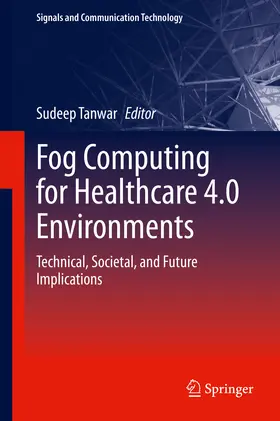 Tanwar | Fog Computing for Healthcare 4.0 Environments | E-Book | sack.de