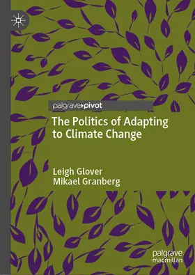 Granberg / Glover |  The Politics of Adapting to Climate Change | Buch |  Sack Fachmedien