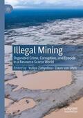 van Uhm / Zabyelina |  Illegal Mining | Buch |  Sack Fachmedien