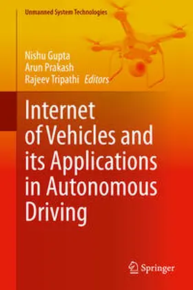 Gupta / Prakash / Tripathi |  Internet of Vehicles and its Applications in Autonomous Driving | eBook | Sack Fachmedien