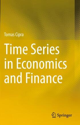 Cipra | Time Series in Economics and Finance | Buch | 978-3-030-46349-6 | sack.de